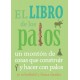 El LIBRO DE LOS PALOS – EDITORIAL RODENO