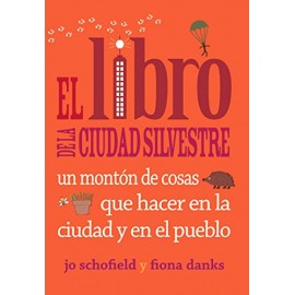 El LIBRO DE LA CIUDAD SILVESTRE – EDITORIAL RODENO