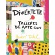 DIVIÉRTETE, TALLERES DE ARTE - HERVÉ TULLET