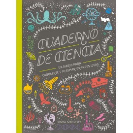 CUADERNO DE CIENCIA – RACHEL IGNOTOFSKY