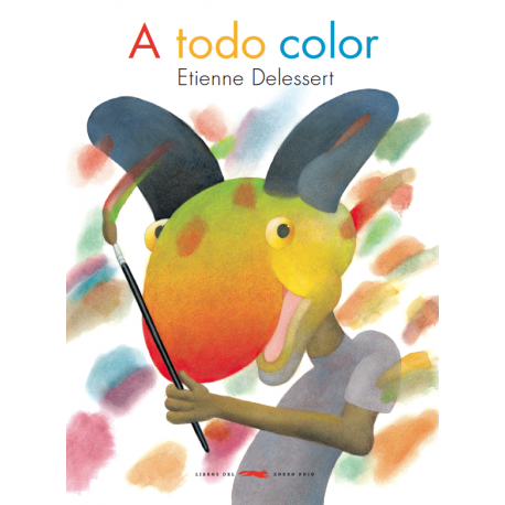 A TODO COLOR – ETIENNE DELESSERT