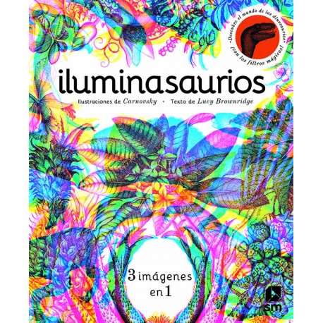 ILUMINASAURIOS – LUCY BROWNRIDGE