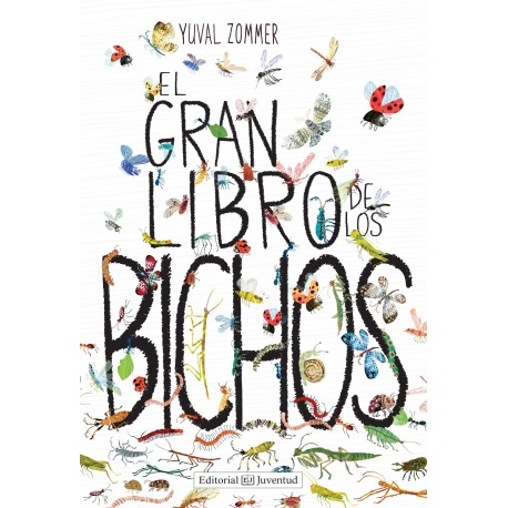 EL GRAN LIBRO DE LOS BICHOS – YUVAL ZOMMER